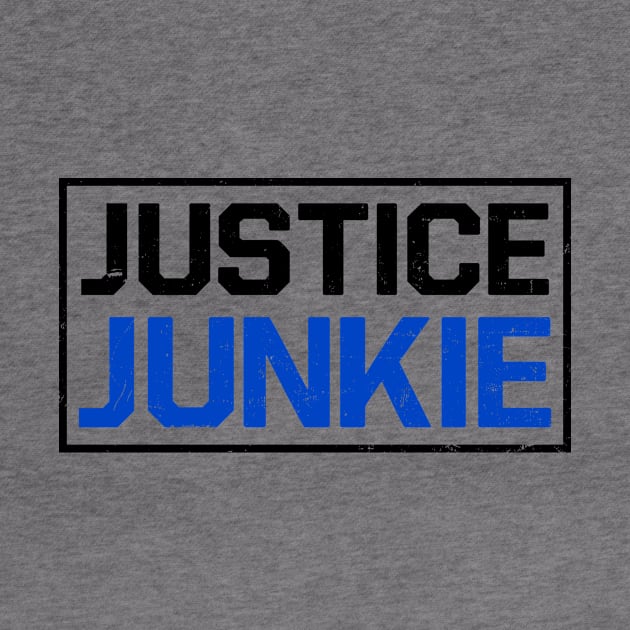 Attorney Shirt | Justice Junkie Gift by Gawkclothing